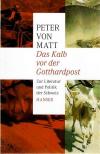 von Matt, Das Kalb vor der Gotthardpost.