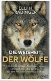 Radinger, Die Weisheit der Wölfe.