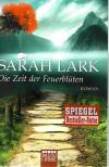 Lark, Die Zeit der Feuerblüten.