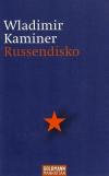 Kaminer, Russendisko.