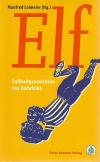 Loimeier, Elf.