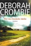 Crombie, Wer im Dunkeln bleibt