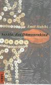 Habibi, Sarâja, das Dämonenkind.