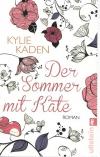 Kaden, Der Sommer mit Kate.