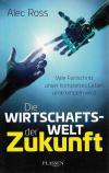 Ross, Die Wirtschaftswelt der Zukunft