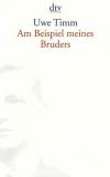 Timm, Am Beispiel meines Bruders