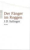 Salinger, Der Fänger im Roggen.