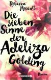 Mascull, Die sieben Sinne der Adeliza Golding.