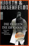 Hjorth & Rosenfeldt, Die Frauen, die er kannte