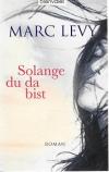 Levy, Solange du da bist