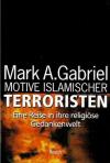 Gabriel, Motive islamischer Terroristen