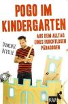 Deville, Pogo im Kindergarten