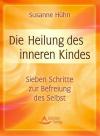 Hühn, Die Heilung des inneren Kindes