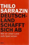 Sarrazin, Deutschland schafft sich ab