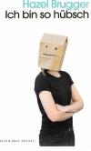 Brugger, Ich bin so hübsch.5