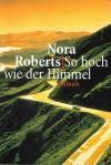 Roberts, So hoch wie der Himmel