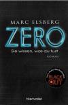 Elsberg, Zero Sie wissen, was du tust