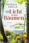 Koelle, Das Licht in den Bäumen_1