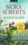 Roberts, Rosenzauber
