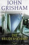 Grisham, Die Bruderschaft