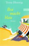 Hennig, Bea macht blau