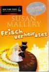 Mallery, Frisch verheiratet
