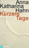 Hahn, Kürzere Tage.