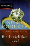 Roberts, Cordina's Royal Family: Ein königliches Juwel.