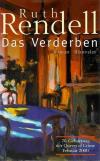 Rendell, Das Verderben