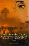 De Cesco, Wüstenmond.