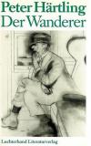 Härtling, Der Wanderer.