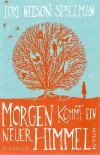 Spielman, Morgen kommt ein neuer Himmel.jpeg