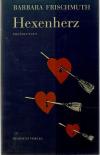 Frischmuth, Hexenherz