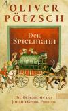 Pötzsch, Der Spielmann.