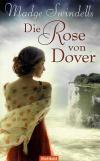 Swindells, Die Rose von Dover