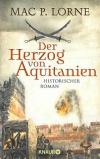 Lorne, Der Herzog von Aquitanien