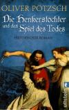 Pötzsch, Die Henkerstochter und das Spiel des Todes.