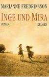 Fredriksson, Inge und Mira