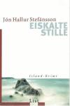 Stefansson, Eiskalte Stille