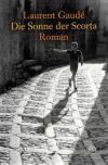 Gaudé, Die Sonne der Scorta.