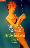 Moser, Artischockenherz