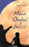 Koch, Mein Onkel Will