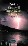 Cornwell, Trübe Wasser sind kalt.