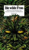 Schmölders, Die wilde Frau.