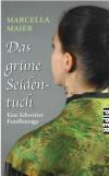 Maier, Das grüne Seidentuch