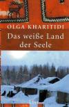 Kharitidi,Das weisseLand der Seele