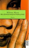 Moser, Blondinenträume