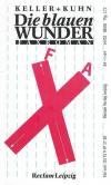 Keller, Kuhn, Die blauen Wunder_1.