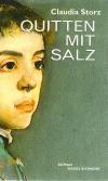 Storz, Quitten mit Salz