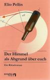 Pellin, Der Himmel als Abgund über euch